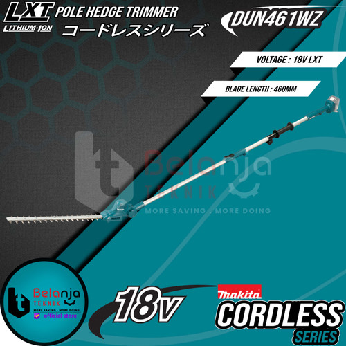 Makita Cordless Pole Hedge Trimmer DUN461WZ 18V Potong Dahan Tanaman
