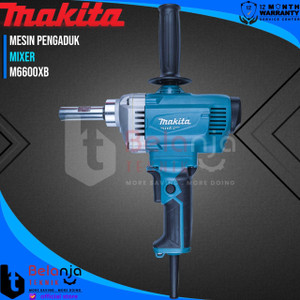 Makita MT Power Mixer M6600XB Mesin Pengaduk Pencampur Cat M 6600 XB