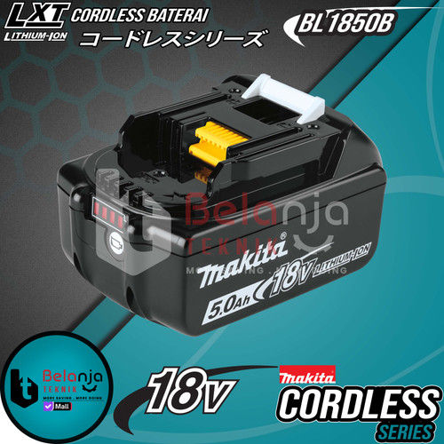 Makita Battery 18V 5Ah BL 1850 B Baterai 18 V Lithium Ion BL1850B 5 Ah