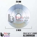 Pully Aluminium A 2 Jalur 3 Inch As 20 Mm Pulley Puli A2 3" As 20mm