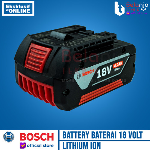 Bosch GBA 18V 4Ah Battery Baterai 18 Volt 4 Ah Cordless Lithium Ion