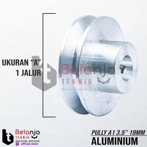 Pully Aluminium A 1 Jalur 3.5 Inch As 19 Mm Pulley Puli A1 3.5" 19mm