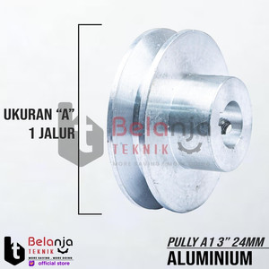 Pully Aluminium A 1 Jalur 3 Inch As 24 Mm Pulley Puli A1 3" As 24mm