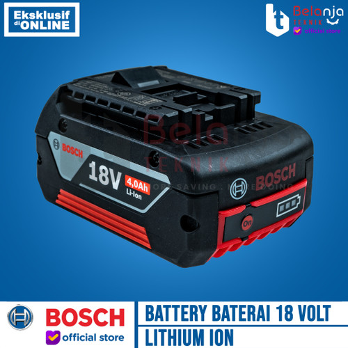 Bosch GBA 18V 4Ah Battery Baterai 18 Volt 4 Ah Cordless Lithium Ion