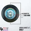 Roda Karet Only 4" Inch Roda Trolly Trolley Tanpa Kaki Roda Etalase 4