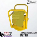 Bangku Vibrator Chassis Matrix