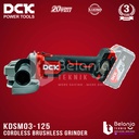 DCK Cordless Brushless Grinder KDSM03-125 5 Inch 20V Gerinda Baterai Unit Only