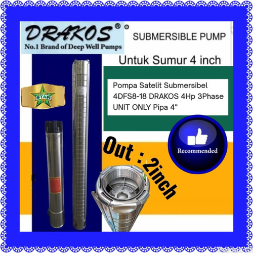 Drakos Pompa Air Satelit Submersible 4 DFS 8-18 4 HP Stainless Steel