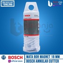 Bosch Annular Cutter TCT 18MM Mata Jet Broach Bor Magnet 18 X 50 MM
