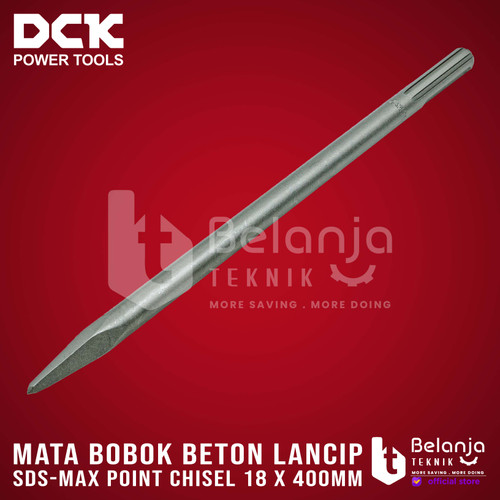 DCK Mata Bobok Lancip SDS Max 18 x 400mm Point Chisel Lancip 18X400 MM