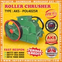 Mesin Ngancurin Batu Bara / Roller Crusher C/W Motor AKS - POL4025R