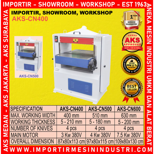 Mesin Serut Kayu Spiral knife Single Press Planner AKS - CN400