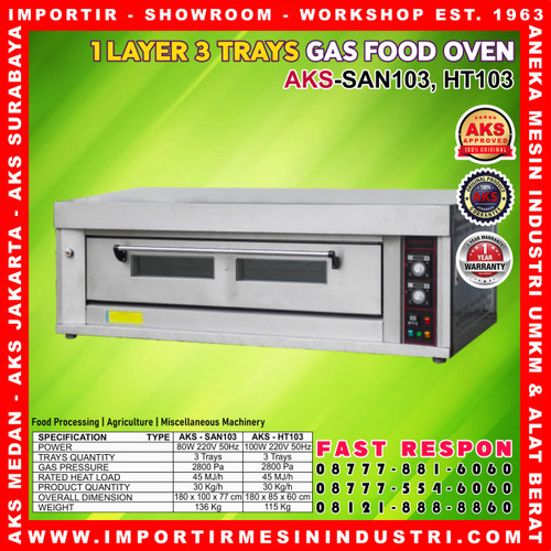 Mesin Oven Gas 1 Deck 3 Trays AKS - SAN103