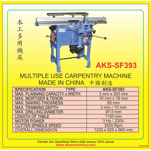 MULTIPLE USE CARPENTRY MACHINE AKS-SF393