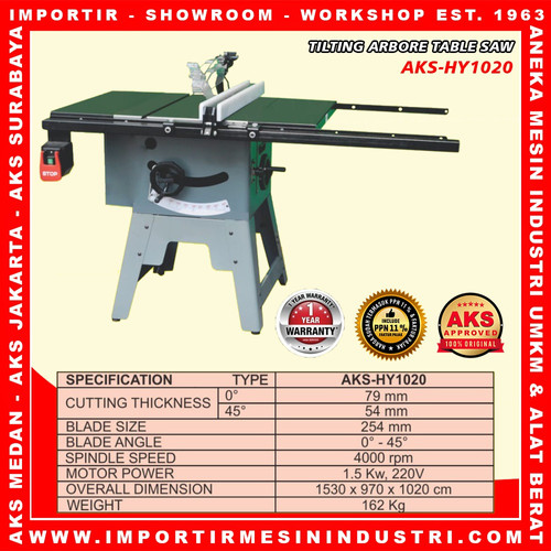 Mesin tilting arbore table saw AKS-HY1020