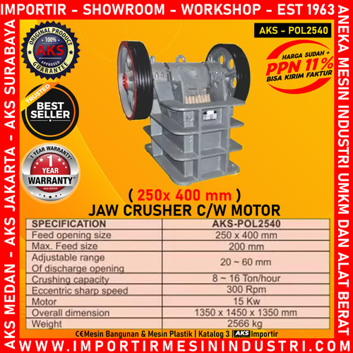 Jaw Stone Crusher 8 ~16 Ton Penghancur Pemecah Batu AKS - POL2540