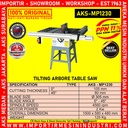 Tilting Abrore Table Saw 1 Phase 2200 Watt | AKS - MP1230