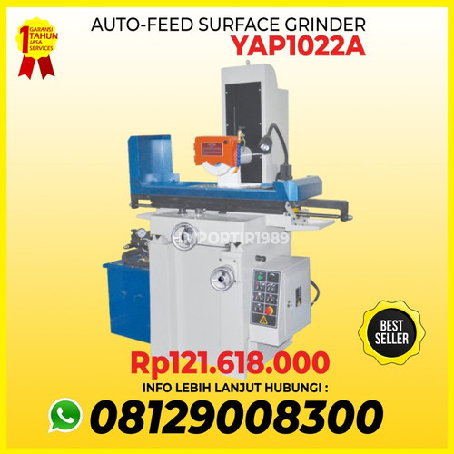 Mesin Penggiling Permukaan Pakan Auto Feed Surface Grinder YAP1022A