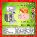 Pengaduk Adonan Besar Stand Mixer Kapasitas 15 Liter LH15