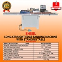 Machine Wood Log Straight Banding Banding Slide AKS - SHEBL