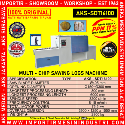 Machine Grinda Kayu Multi - Chip Sawing Logs - SDT16100