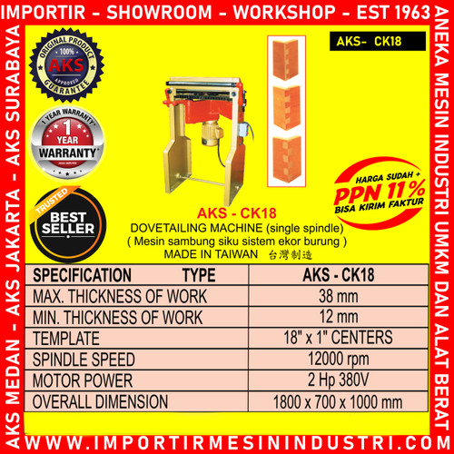 ALAT Sambung Siku Kayu Ekor Burung Dovetail Single Spindle AKS - CK18