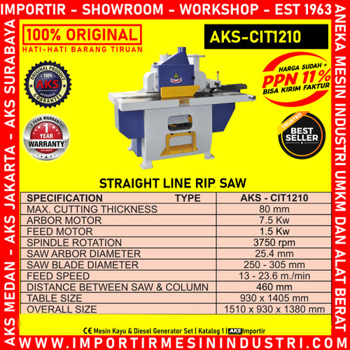 ALAT Belah Kayu Straight Liner Rip Saw AKS - CIT1210