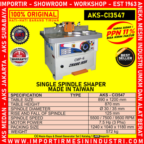 Mesin Single Spindle Shaper AKS CI3547