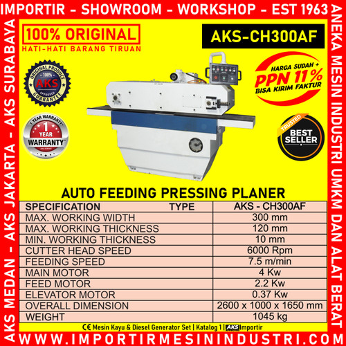 Serut Kayu Auto Feeding Pressing Planer MACHINE CH 300 AF