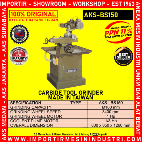 Machine pengasah Carbide Tool Grinder AKS-BS150