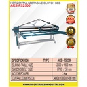 HORIZONTAL ABBRASIVE CLUTCH BED FS2500