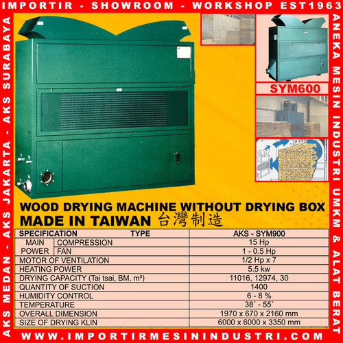 Wood Drying Machine Mesin Oven Pengering Kayu P AKS - SYM900