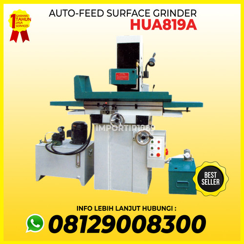 Mesin Penggiling Permukaan Pakan otomatis Auto Feed Surface - HUA819A