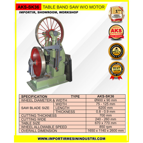 Mesin Table Wood Band Saw W/O Motor AKS - SK36