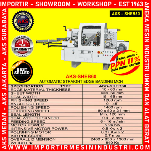 Mesin Potong Kayu Otomatis Straight Edge Banding Machine AKS - SHEB60