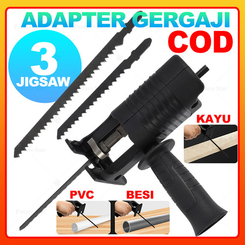 Adaptor Bor Ke Gergaji Adapter Reciprocating Jigsaw Tambahan Jig Saw Mesin Bor Jadi Tangan Gergaji Konektor Electric Drill Jigsaw Alat Listrik Menjadi Jadi Gergaji Kayu Besi Bonus Drill Saw Attachment Tools