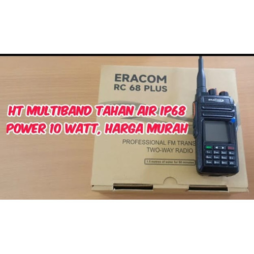 Eracom RC 68 PLUS HT Tri Band 10W ANC Copy Scan Ori Baru Garansi RC-68 Plus RC68Plus