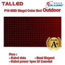 PANEL MODULE MODUL LED P10 RUNNING TEXT SMD MERAH RED OUTDOOR TALLED