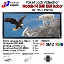 VIDEOTRON P4 SMD RGB INDOOR PAKET JADI UK 96 X 192CM - JNJ TALLED