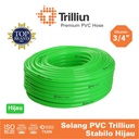 Selang Air PVC Trilliun Stabilo 3/4" Inch - 50 Meter