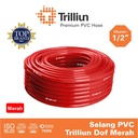 Selang Air PVC Trilliun Dof 1/2" Inch - 10 Meter