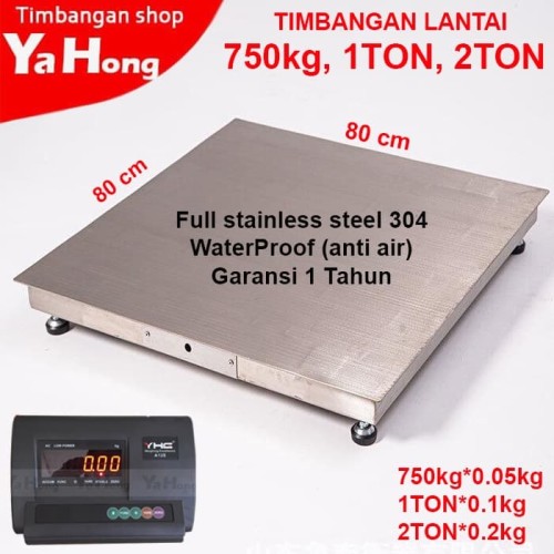 Timbangan Lantai Full Stainless Steel YHG 750kg 1TON 2TON 80cm x 80cm