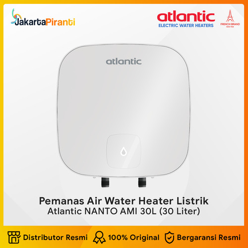 Electric Water Heater Pemanas Air Listrik Atlantic Nanto AMI 30 Liter