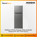Kulkas 2 Pintu Freezer Atas Inverter MODENA Refrigerator - RF 3651 TDDS
