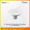 2" Vacuum Fitting Class 15 Solvent Kolam Renang Emaux EM2848(A1)