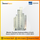 Mesin Pompa Submersible Pump 4 Inch EBARA 4WNS3-33 4X4 DOL 2.2KW 380V