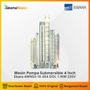Mesin Pompa Submersible Pump 4 Inch EBARA 4WNS3-15 4X4 DOL 1.1KW 220V