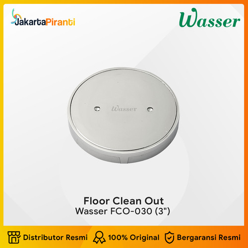 Clean Out Wasser 3 Inch (Wasser FCO 030 & Kuningan)