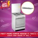 Paket Promo Kompor Modena FC 7643 S + Modena Cooker Hood PX 6011 V