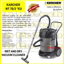 KARCHER WET AND DRY VACUUM CLEANER NT 70/2 *EU 2400 WATT TANK 70 LITER